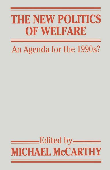 Jo Campling, Michael McCarthy - New Politics of Welfare, Häftad