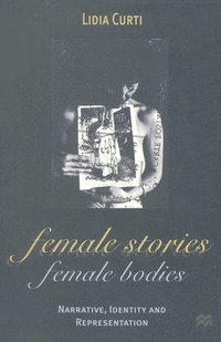bokomslag Female Stories, Female Bodies