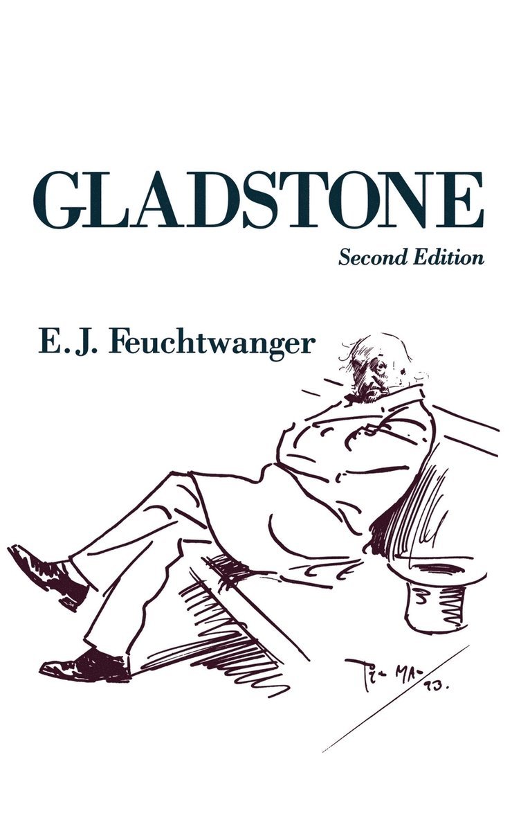 E. J. Feuchtwanger, E J Feuchtwanger - Gladstone, Häftad