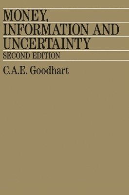 Money, Information and Uncertainty 1