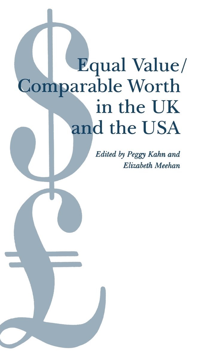 Equal Value/Comparable Worth in the UK and the USA 1