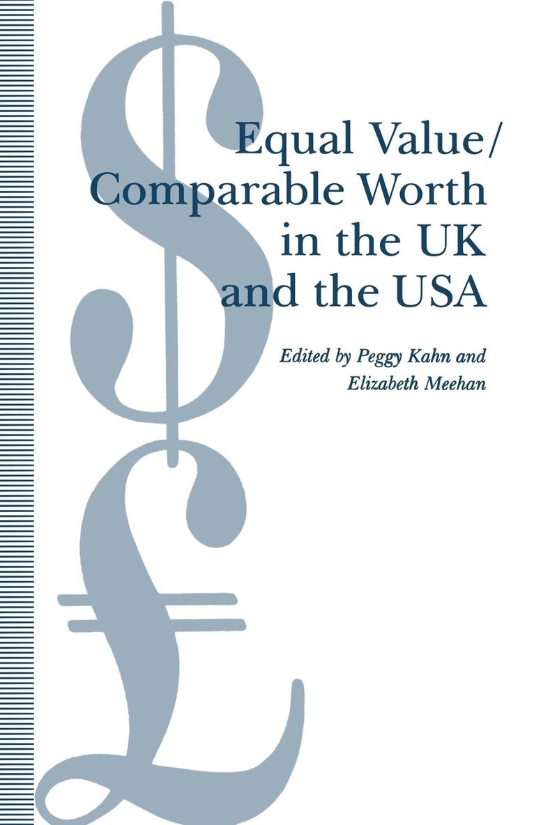 Elizabeth Meehan, Peggy Kahn - Equal Value/Comparable Worth in the UK and the USA, Häftad