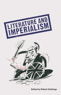 bokomslag Literature And Imperialism