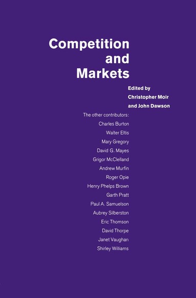 John Dawsond, Christopher Moir - Competition and Markets, Inbunden