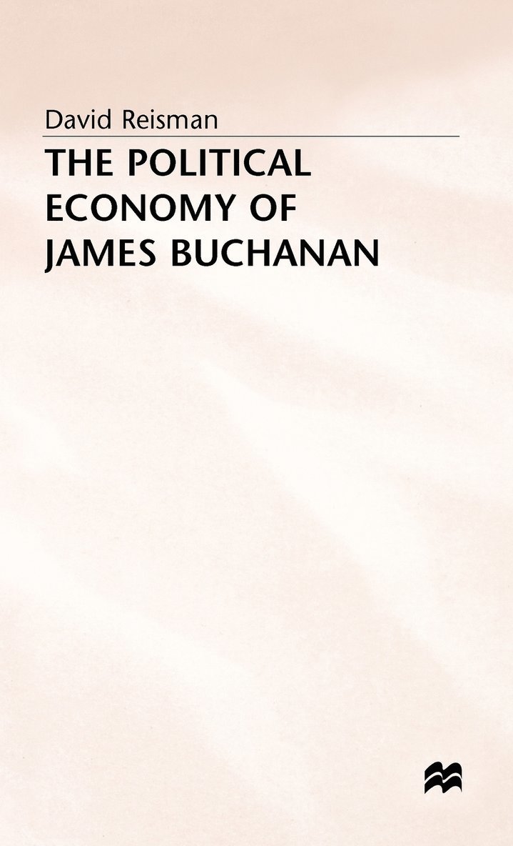 The Political Economy of James Buchanan 1