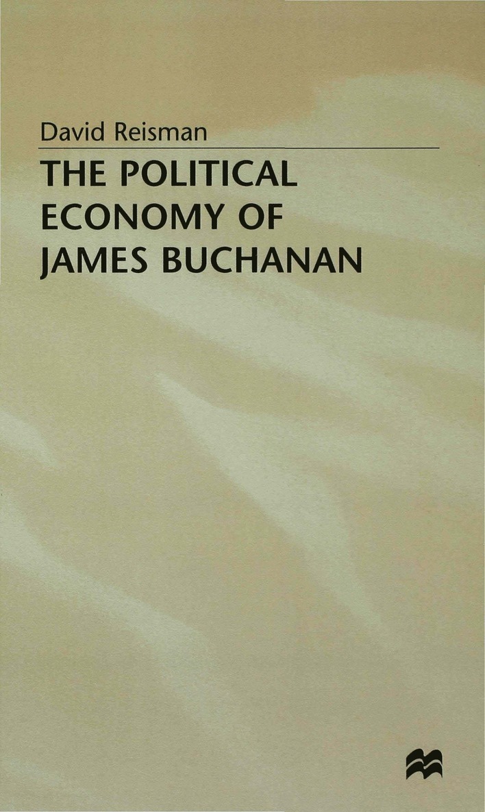 The Political Economy of James Buchanan 1