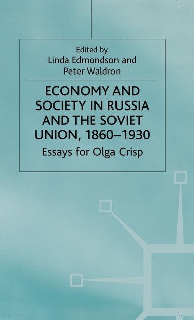 bokomslag Economy and Society in Russia and the Soviet Union, 18601930