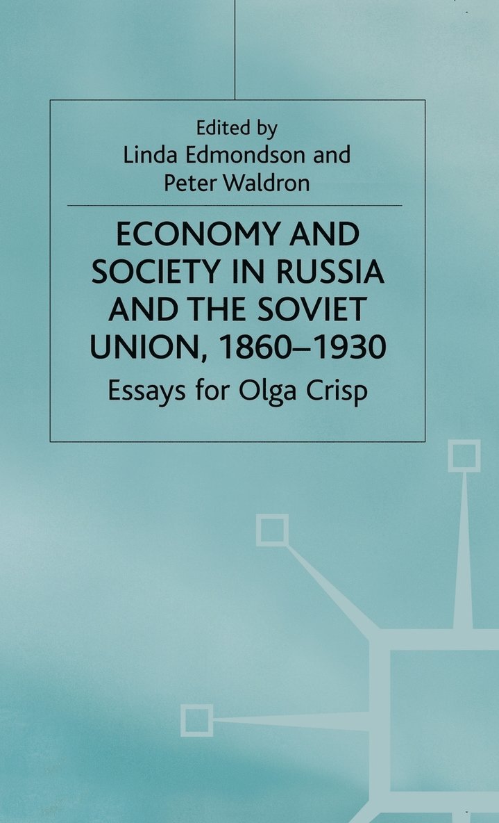 Economy and Society in Russia and the Soviet Union, 18601930 1