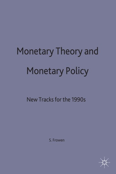 bokomslag Monetary Theory and Monetary Policy