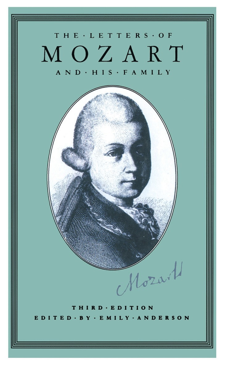 The Letters of Mozart and his Family 1