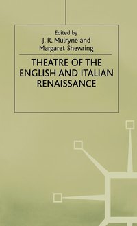 bokomslag Theatre of the English and Italian Renaissance