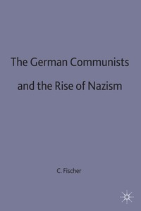 bokomslag German Communists and the Rise of Nazism