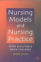Nursing Models and Nursing Practice