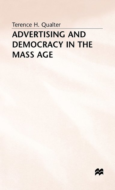 bokomslag Advertising and Democracy in the Mass Age