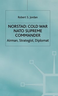bokomslag Norstad: Cold-War Supreme Commander
