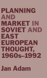 bokomslag Planning and Market in Soviet and East European Thought, 1960s-1992