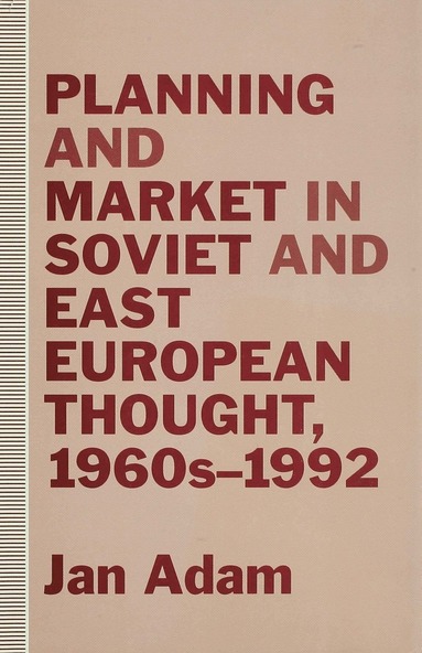 bokomslag Planning and Market in Soviet and East European Thought, 1960s-1992