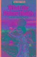 Pacesetters;What Future Holds