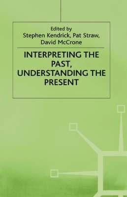 Interpreting the Past, Understanding the Present 1