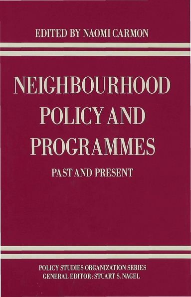 Naomi Carmon - Neighbourhood Policy and Programmes, Inbunden