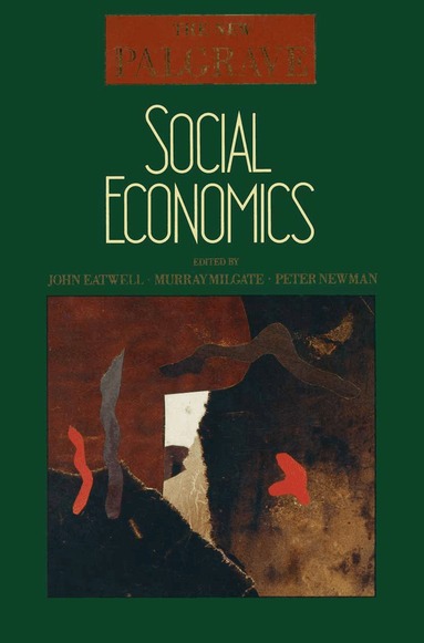 John Eatwell, Murray Milgate, Peter Newman - Social Economics, Häftad