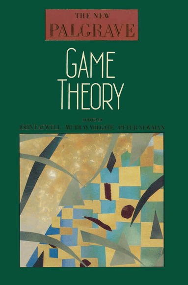 John Eatwell, Murray Milgate, Peter Newman - Game Theory, Häftad
