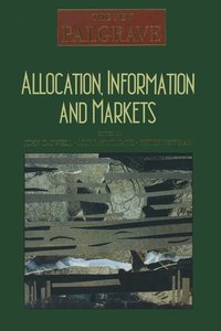 bokomslag Allocation, Information and Markets