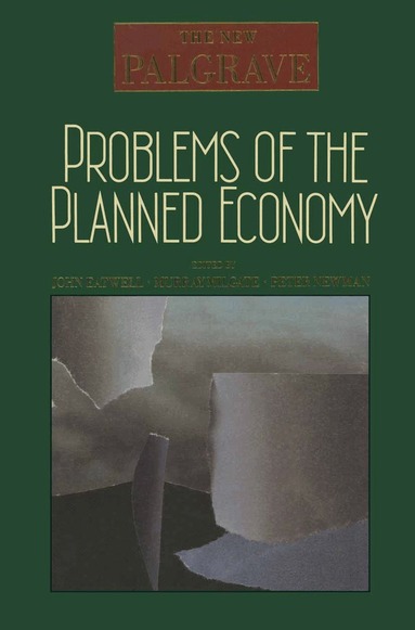 John Eatwell, Murray Milgate, Peter Newman - Problems of the Planned Economy, Häftad