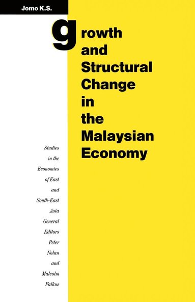 bokomslag Growth and Structural Change in the Malaysian Economy