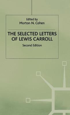 bokomslag The Selected Letters of Lewis Carroll