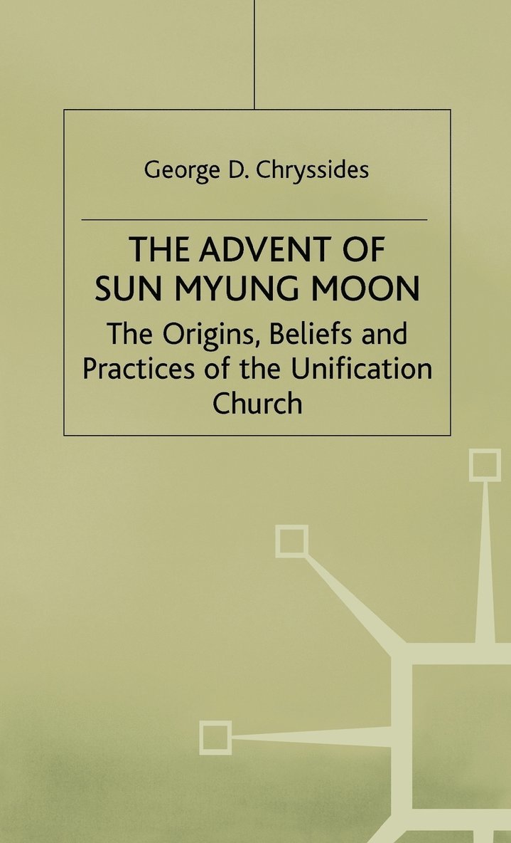 The Advent of Sun Myung Moon 1