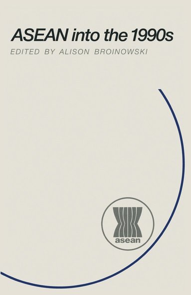 bokomslag ASEAN Into the 1990s