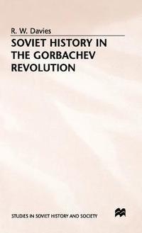 bokomslag Soviet History in the Gorbachev Revolution