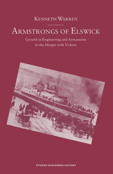 Kenneth Warren - Armstrongs of Elswick, Inbunden