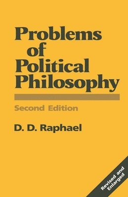 D. D. Raphael - Problems of Political Philosophy, Häftad