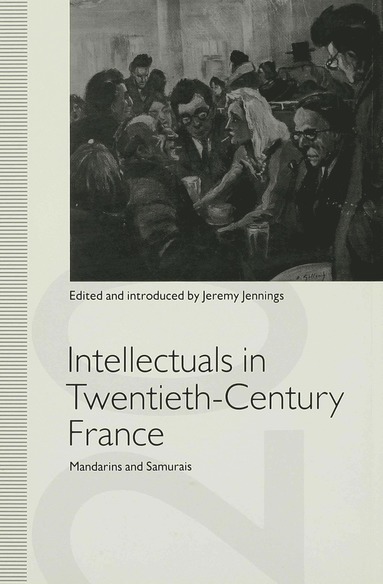 bokomslag Intellectuals in Twentieth-Century France