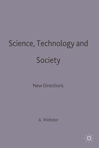 bokomslag Science, Technology and Society: New Directions