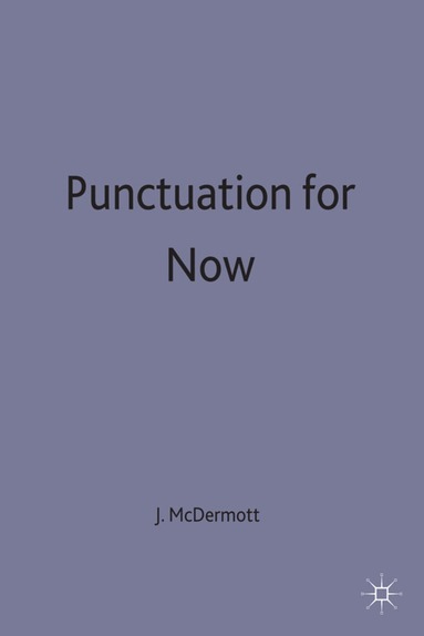 J. McDermott - Punctuation for Now, Inbunden