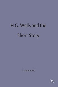 bokomslag H.G. Wells and the Short Story