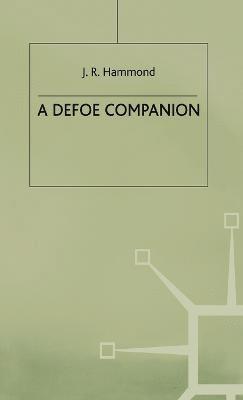 J. Hammond - Defoe Companion, Inbunden