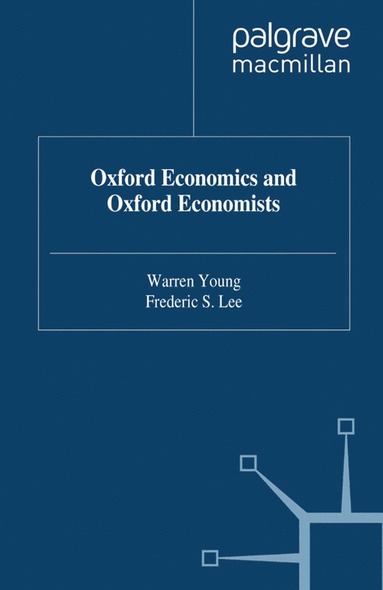 bokomslag Oxford Economics And Oxford Economists