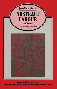 bokomslag Abstract Labour: A Critique