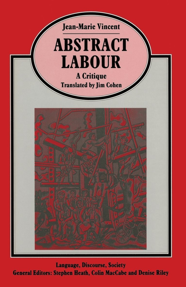 Abstract Labour: A Critique 1