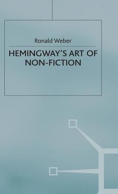 Hemingway's Art of Non-Fiction 1