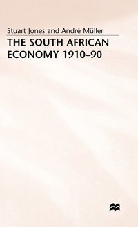 bokomslag The South African Economy, 191090