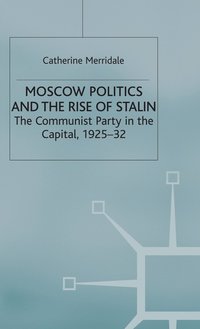 bokomslag Moscow Politics and The Rise of Stalin