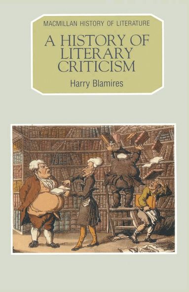 Harry Blamires - History of Literary Criticism, Häftad