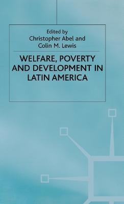 Welfare, Poverty and Development in Latin America 1