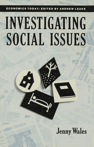 J. Wales - Investigating Social Issues, Inbunden