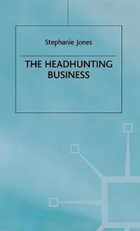 bokomslag The Headhunting Business